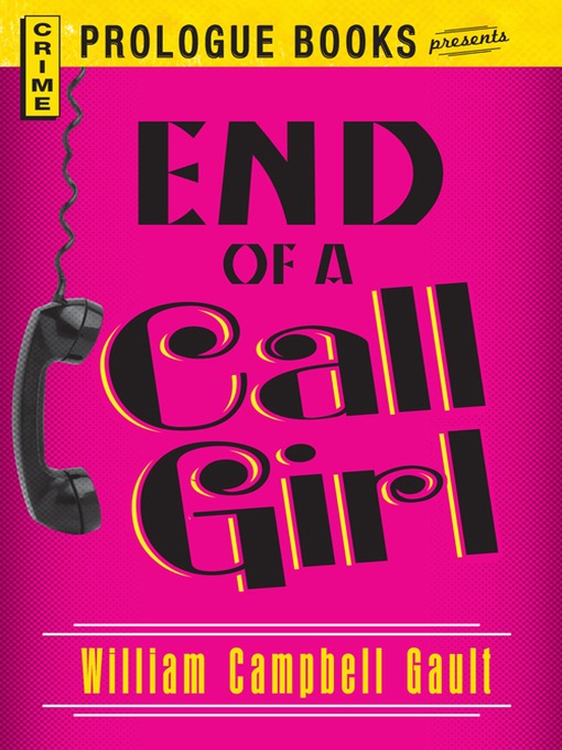 Title details for End of a Call Girl by William Campbell Gault - Available